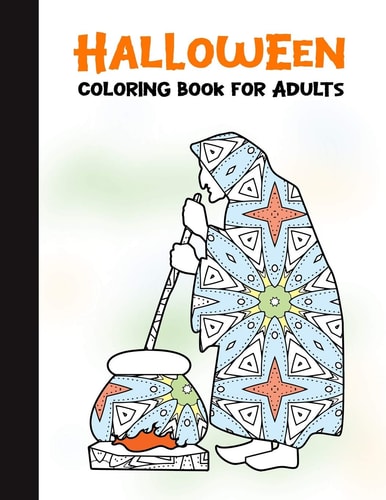Halloween Coloring Book for Adults 50 Halloween Illustrations Printed On One Side, Safe For Markers - Fun Craft Activity Gift - Stress Relieving Designs
