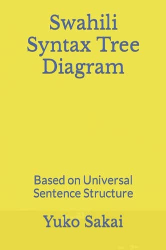 Swahili Syntax Tree Diagram Based on Universal Sentence Structure