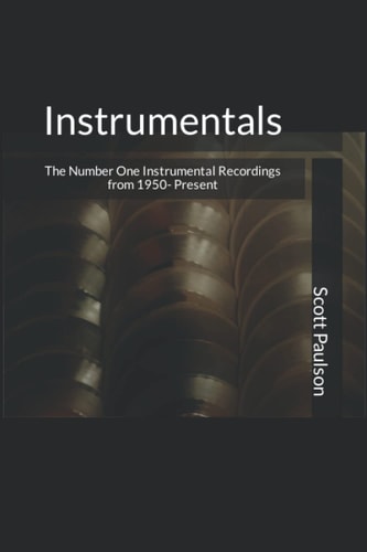 Instrumentals The Number One Instrumental Recordings From 1950-Present