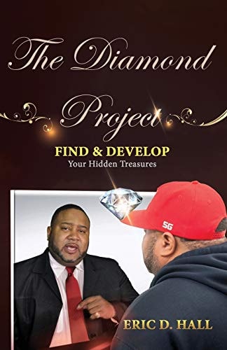 The Diamond Project Find and Develop Your Hidden Treasures