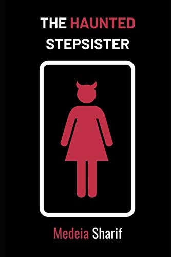 The Haunted Stepsister