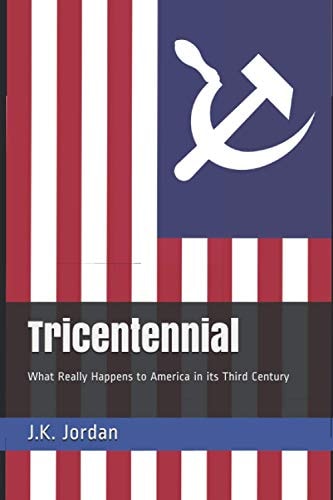 Tricentennial What Really Happens to America in Its Third Century