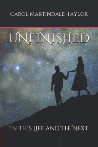 Unfinished In This Life and The Next