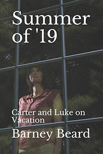 Summer Of '19 Carter and Luke on Vacation
