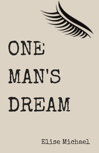 One Man's Dream Prose and Poetry