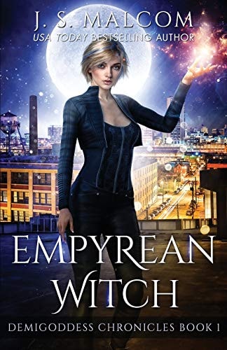 Empyrean Witch Demigoddess Chronicles Book 1