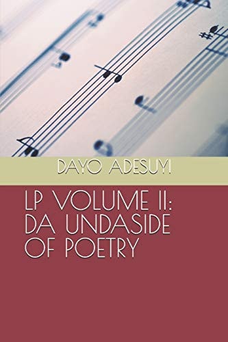 LP Volume II Da Undaside of Poetry