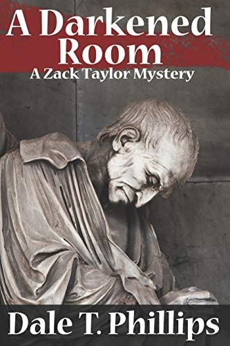 A Darkened Room A Zack Taylor Mystery
