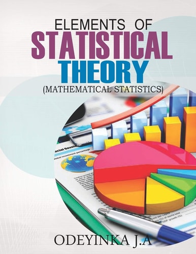 Elements of Statistical Theory Mathematical Statistics