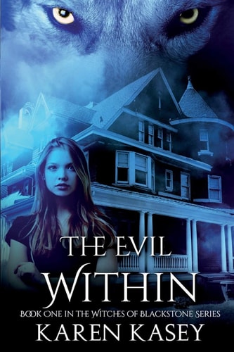 The Evil Within Book One in the Witches of Blackstone Series