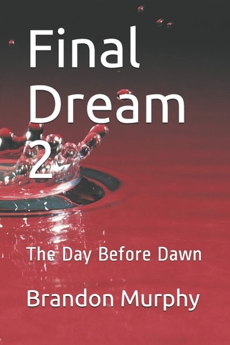 Final Dream 2 The Day Before Dawn
