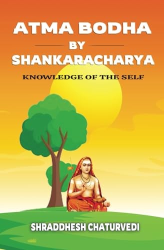 Atma Bodha By Shankaracharya Knowledge of the Self