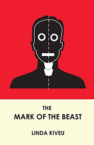 The Mark of the Beast A True Story