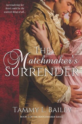 The Matchmaker's Surrender A Historical Regency Romance