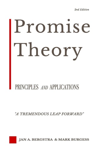 Promise Theory Principles and Applications (Second Edition)