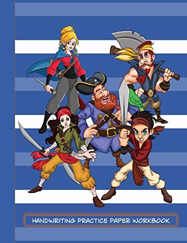 Handwriting Practice Paper Workbook Composition Book for Kindergarten Upwards - Dashed Mid-Line Sheets - Coloring Pages - Story Sheets to Write and Draw - Fabulous Pirate Theme Cover