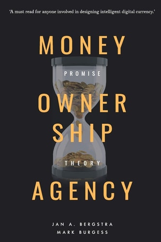 Money, Ownership. and Agency As an Application of Promise Theory