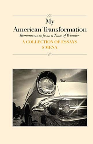 My American Transformation Reminiscences from a Time of Wonder