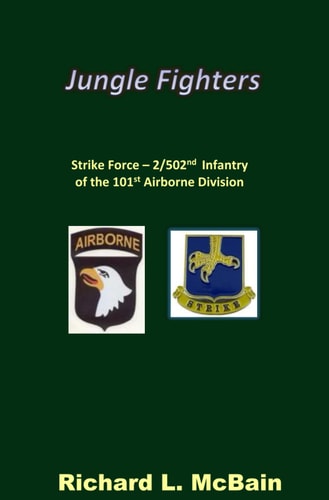 Jungle Fighters Strike Force - 2/502nd Infantry of the 101st Airborne Division