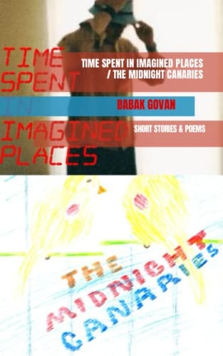 Time Spent in Imagined Places/The Midnight Canaries