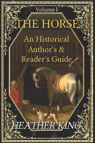 The Horse An Historical Author's and Reader's Guide
