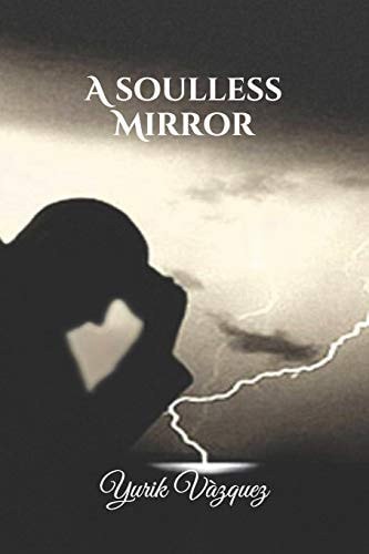 A Soulless Mirror