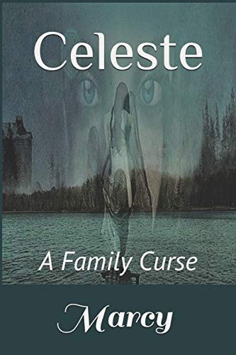Celeste A Family Curse