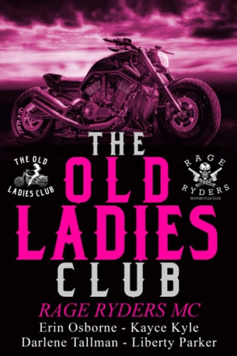 Old Ladies Club Rage Ryders MC
