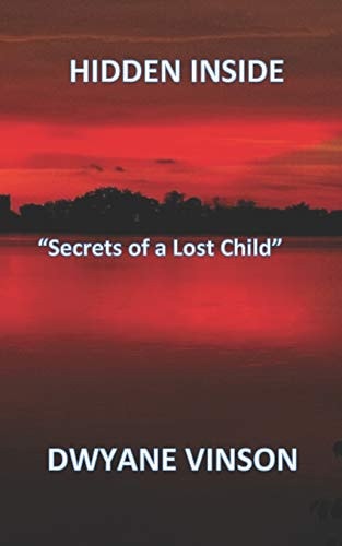 Hidden Inside Secrets of a Lost Child