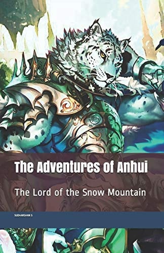 The Adventures of Anhui The Lord of the Snow Mountain