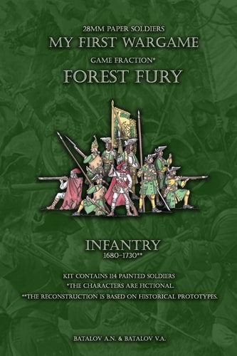 Forest Fury. Infantry 1680 - 1730 28mm Paper Soldiers
