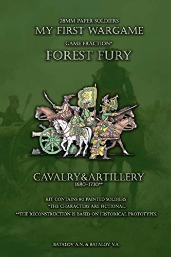 Forest Fury. Cavalry&Artillery 1680-1730 28mm Paper Soldiers