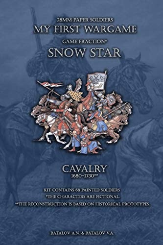 Snow Star. Cavalry 1680-1730. 28mm Paper Soldiers