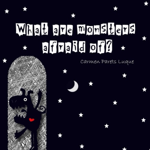 What Are Monsters Afraid Of?