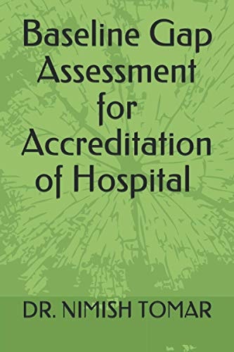Baseline Gap Assessment for Accreditation of Hospital