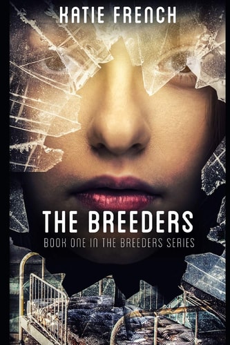 The Breeders (a Young Adult Dystopian Romance)