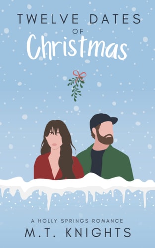 Twelve Dates of Christmas (a Holly Springs Romance)