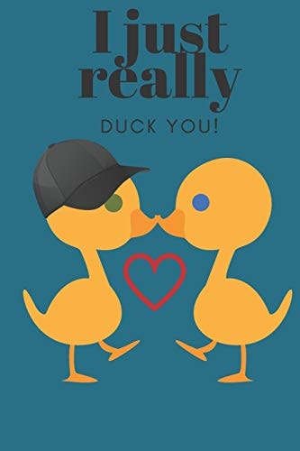 I Just Really Duck You! Sweetest Day, Valentine's Day, Easter, Or Just Because Gift
