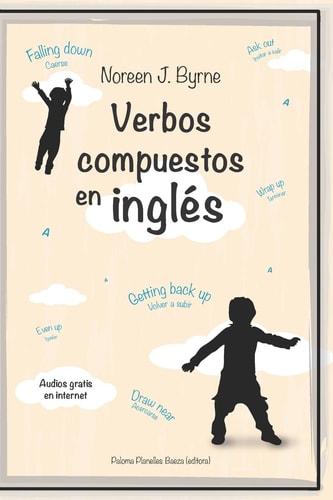 Verbos Compuestos en Inglés Phrasal Verbs