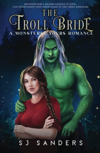 The Troll Bride A Monsterly Yours Romance
