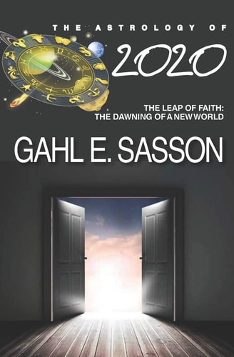 The Astrology of 2020 Leap of Faith: The Dawning of a New World