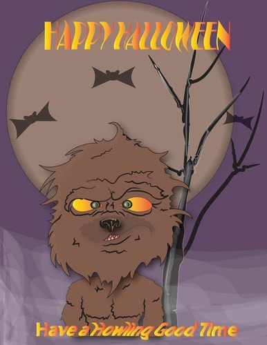 Happy Halloween Have a Howling Good Time