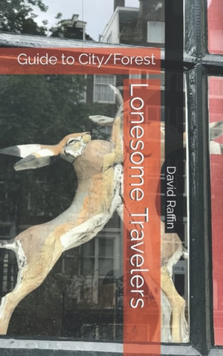 Lonesome Travelers Guide to City/Forest