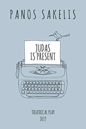 Judas Is Present