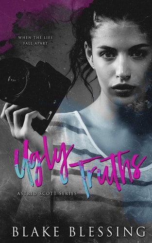 Ugly Truths A Contemporary YA Romance