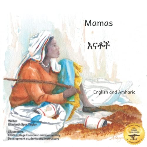 Mamas The Beauty of Motherhood in Amharic and English