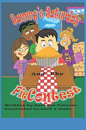 Sammy's Saturdays The Pie Contest