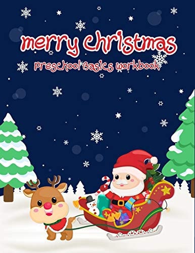 Merry Christmas Preschool Basics Workbook Kindergarten Math Coloring Workbook, Number 1-10, Counting and Shape.