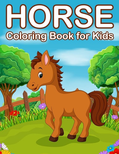 Horses Coloring Book for Kids Jumbo Horse and Pony Coloring Book for Kids Ages 4-8