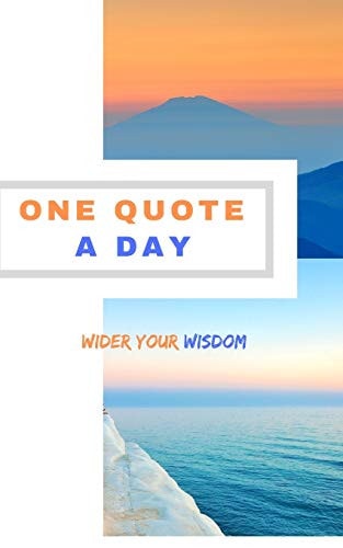 One Quote a Day Wilder Your Wisdom with a Quote Every Day!